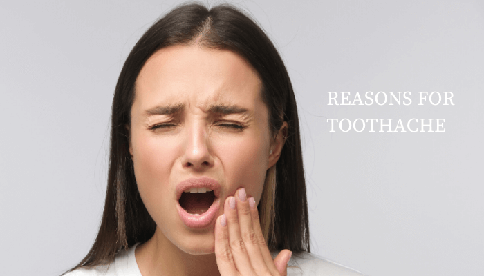 Top Reasons for Toothache- Vistadent