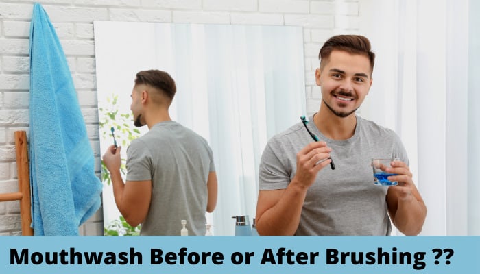 mouthwash before or after brushing