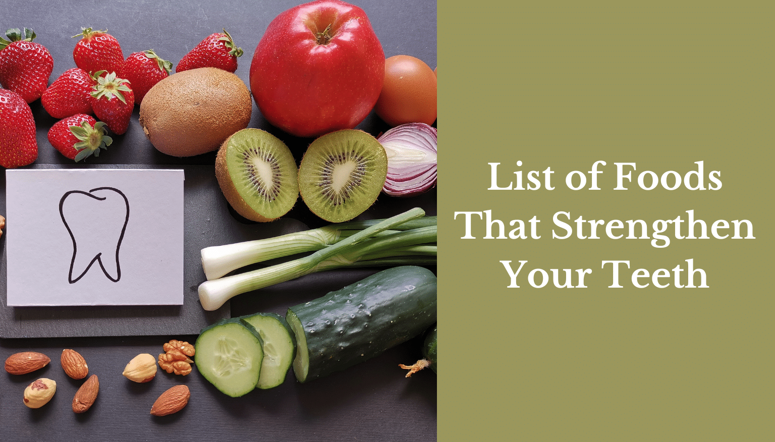 List Of Foods That Strengthen Your Teeth Vistadent List Of Foods That Strengthen Your Teeth Vistadent